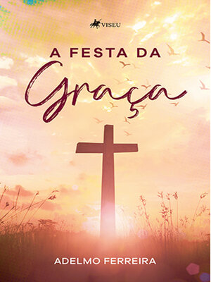 cover image of A festa da Graça